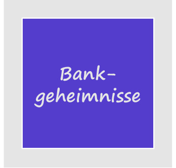 Bankgeheimnisse